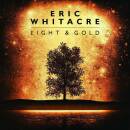 Whitacre Eric - Light & Gold (Whitacre,Eric/The Eric...