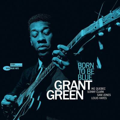 Green Grant - Born To Be Blue (Tone Poet Vinyl)