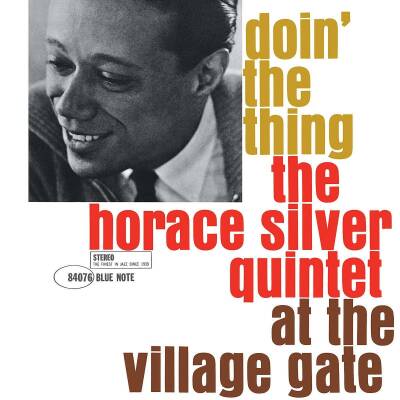 Silver Horace - Doin The Thing (At The Village Gate)