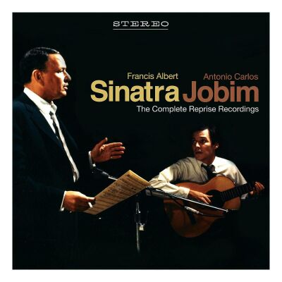Sinatra Frank / Jobim Antonio Carlos - Sinatra / Jobim: The Complete Reprise Recordings