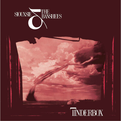 Siouxsie & Banshees, The - Tinderbox (Remastered & Expanded)