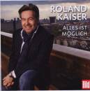 Kaiser Roland - Alles Ist Möglich