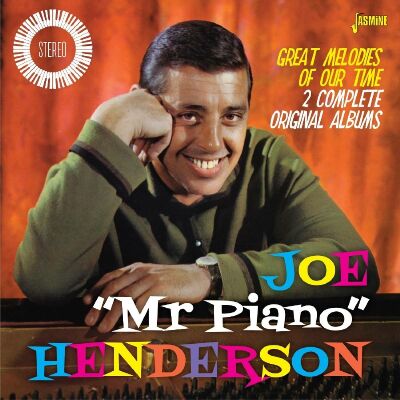 Henderson Joe "Mr Piano" - Great Melodies Of Our Time