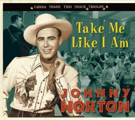 Horton Johnny - Take Me Like I Am