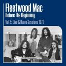Fleetwood Mac - Before The Beginning Vol 2: Live &...