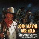 John Wayne Der Held Und