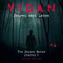 Vidan - Staffel 1: Schrei Nach Leben,Folge 1: Aus Der Tie