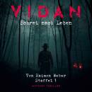 Vidan - Staffel 1: Schrei nach Leben, Folge 1: Aus der Tie