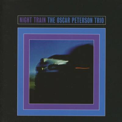 Peterson Oscar Trio - Night Train