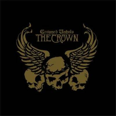 Crown, The - Crowned Unholy