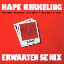 Kerkeling Hape - ERWARTEN SE NIX