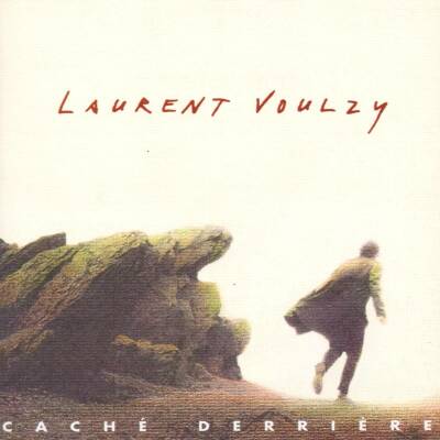 Voulzy Laurent - CACHE DERRIERE