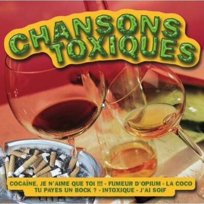 Chansons Toxiques -22tr- (Diverse Interpreten)