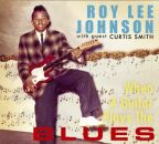 Johnson Roy Lee - When A Guitar Plays The..