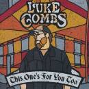 Luke Combs - This One´s for You Too (Deluxe Edition)