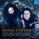 Diverse Komponisten - Muera Cupido (Rial Nuria / Accademia del Piacere)