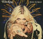King Elle - Shake The Spirit