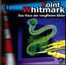 Point Whitmark - 004/Das Haus der vergifteten Bilder