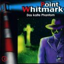 Point Whitmark - 006 / Das Kalte Phantom