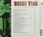 Bossa Tres - Bottles
