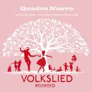 Quadro Nuevo / Fuchs Elisabeth u.a. - Volkslied Reloaded