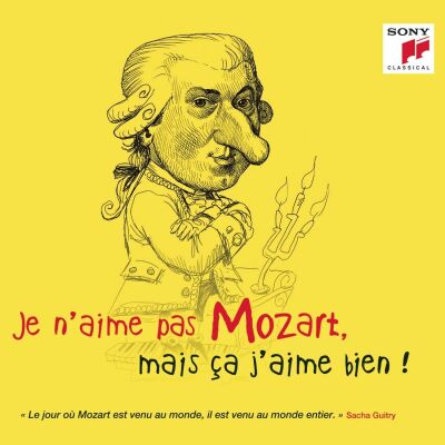 Mozart Wolfgang Amadeus - Je Naime Pas Mozart,Mais Ça Jaime Bien ! (Various)