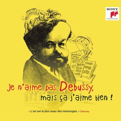 Debussy Claude - Je Naime Pas Debussy,Mais Ça Jaime Bien ! (Various)