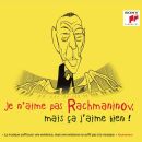 Rachmaninov Sergei - Je Naime Pas Rachmaninov,Mais...