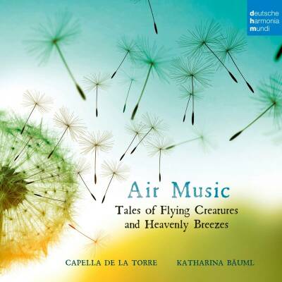 Capella de la Torre / Bäuml Katharina - Air Music