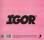 Tyler The Creator - IGOR