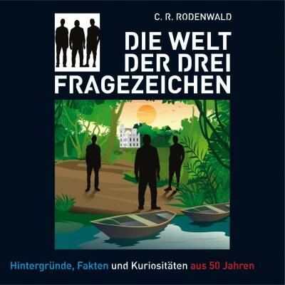 Rodenwald C. R. - Die Welt Der Drei ???