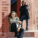Pippo Pollina / Bardill Linard - Di Nuovo Insieme