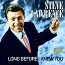 Lawrence Steve - Long Before I Knew You