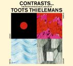 Thielemans Toots - Contrasts & Guitar And Strings