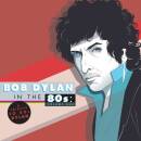 Dylan Bob - BOB DYLAN IN THE 80S VOL.1