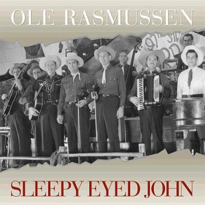 Rasmussen Ole - Sleepy Eyed John