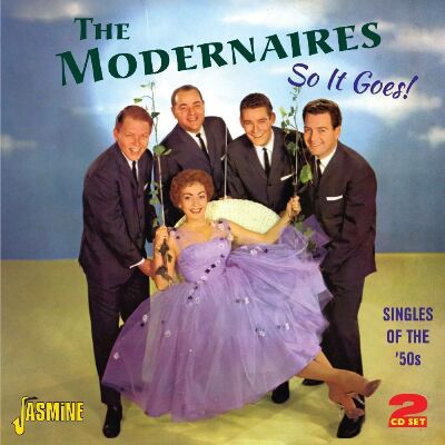 Modernaires - So It Goes! -58Tr-