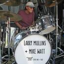 Mullins Larry & Mike Watt - 1969: Parts 1 + 2