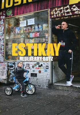 Estikay - Blueberry Boyz