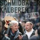 Schmidbauer & Kälberer - Wo bleibt die Musik ?