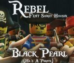 Rebel Feat. Sidney Housen - Black Pearl (He Is A Pirate / CD Single)