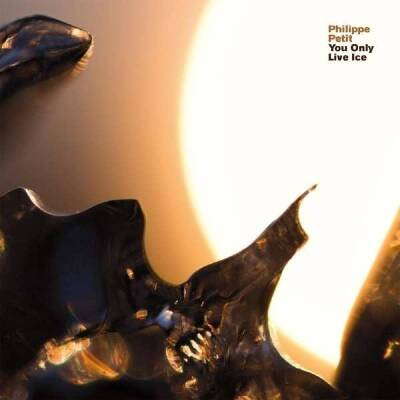 Petit Philippe - You Only Live Ice