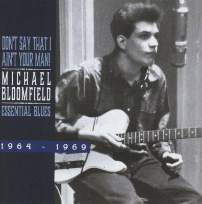 Bloomfield Michael - Essential Blues 1964-1960