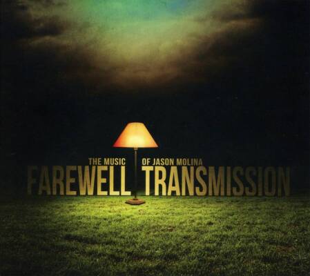 Farewell Transmission The Music Of Jason Molina (Diverse Interpreten)