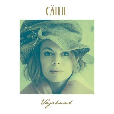 Cäthe - Vagabund