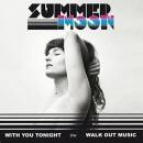 Summer Moon - 7-WITH YOU TONIGHT