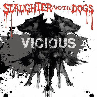Slaughter & the Dogs - VICIOUS