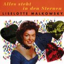 Malkowsky Liselotte - Alles Steht In Den Sterne