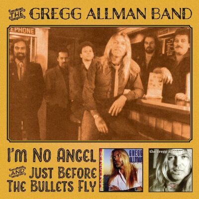 Allman Gregg Band - Im No Angel / Just Before The Bullets Fly