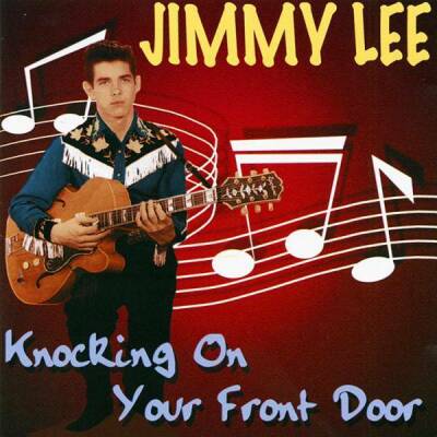 Lee Jimmy - Knocking On Your Front...